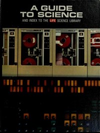 Image of A Guide to Science and Index to The Life Science Library