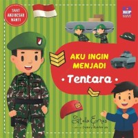 Image of Aku Ingin Menjadi Tentara