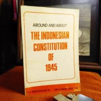 Image of Around and About The Indonesian Constitution of 1945