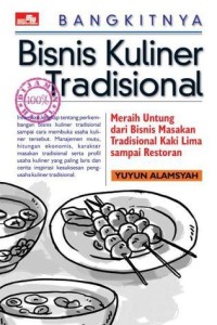 Image of Bangkitnya Bisnis Kuliner Tradisional