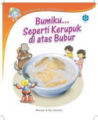 Image of Bumiku Seperti di atas Bubur