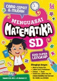 Image of Cara Cepat & Mudah Menguasai Matematika SD