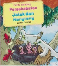 Image of Cerita Binatang : Persahabatan Jalak dan Rangrang