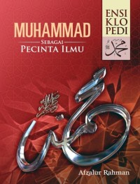 Image of Ensiklopedi Muhammad SAW: Sebagai Pencinta Ilmu 6