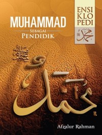 Image of Ensiklopedi Muhammad SAW: Sebagai Pendidik 5