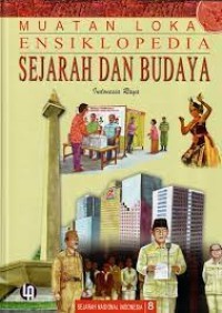 Image of Ensiklopedia Sejarah dan Budaya Muatan Lokal 8: Indonesia Raya