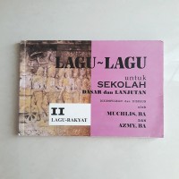 Image of Lagu-Lagu Untuk Sekolah Dasar dan Lanjutan (Lagu Rakyat)