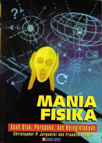 Image of Mania Fisika - Asah Otak Paradoks dan Keingintahuan