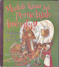 Image of Maukah Kamu Jadi Penjelajah Amerika?