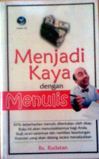 Image of Menjadi Kaya dengan Menulis