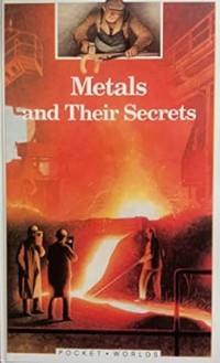 Image of Metals and Their Secrets