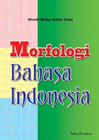 Image of Morfologi Bahasa Indonesia