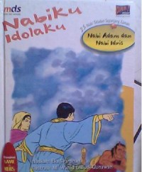 Image of Nabiku Idolaku: Nabi Adam dan Nabi Idris