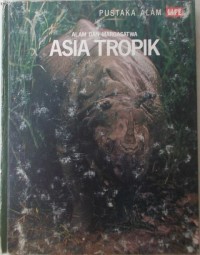 Image of Pustaka Alam: Alam dan Margasatwa Asia Tropik