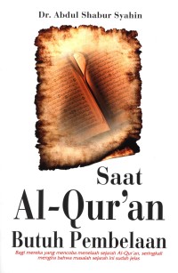 Image of Saat Al-Quran Butuh Pembelaan