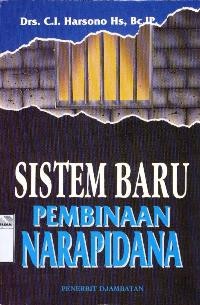 Image of Sistem baru pembinaan narapidana