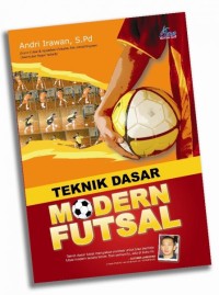 Image of Teknik Dasar Modern Futsal